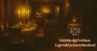 Küünlavalgel Anija mõisas. Legendid ja kummituslood.