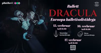 Ballett ''Dracula'' Euroopa balletisolistidega