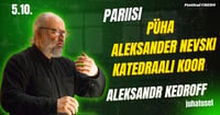 Festival Credo: Pariisi Püha Aleksander Nevski Katedraali koor, Aleksandr Kedroffi juhatusel