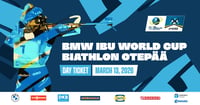 BMW IBU World Cup Biathlon 13.03 Day Ticket / Laskesuusatamise maailmakarikaetapi 13.03 päevapilet