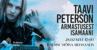 Taavi Peterson ''Armastusest isamaani''