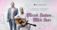 Jõulud sadamas, pühad saarel - Marek Sadam ja Mikk Saar