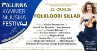 XXII Tallinna Kammermuusika Festival "Folkloori sillad" 2026