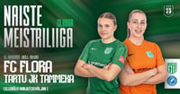Naiste Meistriliiga / FC Flora vs Tartu JK Tammeka