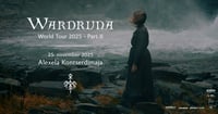 Wardruna - World Tour - Part II