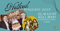 Hetked Hageris 2025: Dagö ja Curly Strings