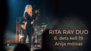 Kontsertõhtu: Rita Ray DUO Anija mõisas