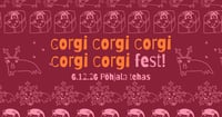 Corgi Fest / Christmas edition 2026