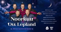 Noorkuu 30 ja Ott Lepland - Jõulukontserdid