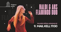 Haldi ja ans. Flamingo duo kevadkontsert Palmse mõisas