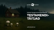''Testamenditäitjad''
