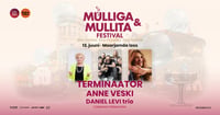 Mulliga & Mullita Festival / Šampanja koolitus lisapilet
