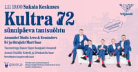 Kultra 72 sünnipäeva tantsuõhtu