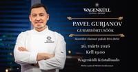 Pavel Gurjanov 3-käiguline erimenüü Wagenküllis