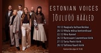 Estonian Voicesi jõulukontserdid 'Jõuluöö hääled'