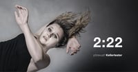 ''2:22'' / Kellerteater