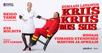 Reigo Tamm ja Eva Koldits ''Kriis Kriis Mis Siis''