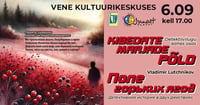 Kibedate marjade põld / Поле горьких ягод
