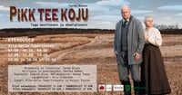 Muusikaline suvelavastus eestlusest ''Pikk Tee Koju''