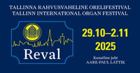 Tallinna rahvusvaheline orelifestival Reval 2025. Arvo Pärt 90. Annum per annum.