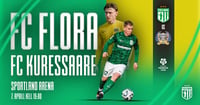 FC Flora Tallinn vs FC Kuressaare / FC Flora Tallinn kodumängud 2026