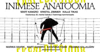 Mart Kangro lavastus ''Inimese anatoomia''