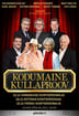 Kodumaine Kullaproov - Ivo Linna, Voldemar Kuslap, Mait Maltis, Meelis Punder, Karl Madis, Heidy Tamme, Katrin Karisma ja Ansambel Horoskoop