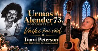 Taavi Peterson ''Vaiki kui võid'' - Urmas Alender 73