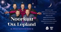 Noorkuu 30 ja Ott Lepland - Jõulukontserdid