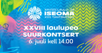 Suurkontsert / XXVIII laulupidu ''Iseoma'' / XXVIII Song Celebrations main concert