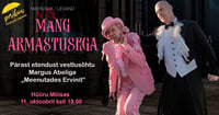 ''Mäng armastusega'' ja vestlusõhtu Margus Abeliga