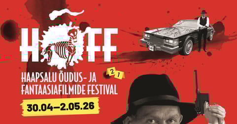 21. Haapsalu õudus- ja fantaasiafilmide festival HÕFF 2026