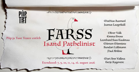 Piip ja Tuut teater esitleb: ''Farss isand Pathelinist''