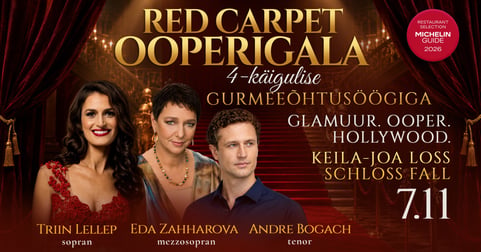 RED CARPET Ooperigala 4-käigulise gurmeeõhtusöögiga Keila-Joa lossis: Triin Lellep, Eda Zahharova, Andre Bogach