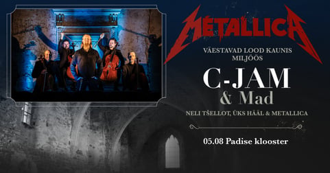 C-Jam & Mad ''Metallica'' Padise kloostris