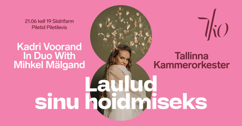 Triigi Filharmoonia hooaja avakontsert. Kadri Voorand in Duo with Mihkel Mälgand ja Tallinna Kammerorkester