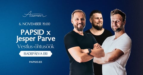 Jääb ära: Lutsu Maja OÜ / Vestlus-õhtusöök Aamenis: Papsid x Jesper Parve