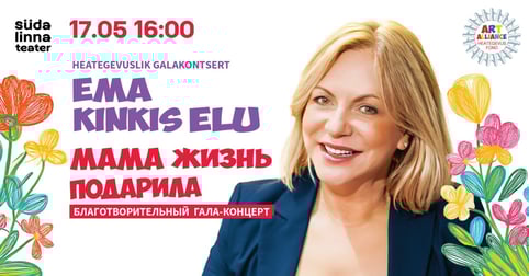 Heategevuskontsert 'Ema kinkis elu  2026' /Благотворительный концерт 'Мама жизнь подарила 2026'