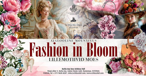 Aleksandr Vassiljevi Fond esitleb: ''Fashion in Bloom. Lillemotiivid moes''