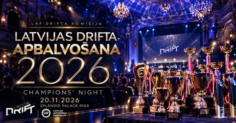 LAF Drifta komisijas apbalvošanas pasākums- Čempions