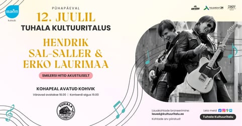 Hendrik Sal-Saller ja Erko Laurimaa - Smilersi hitid akustiliselt / Kontserdid Tuhala Kultuuritalus 2026