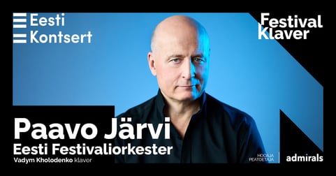 Festival KLAVER. Paavo Järvi ja Eesti Festivaliorkester