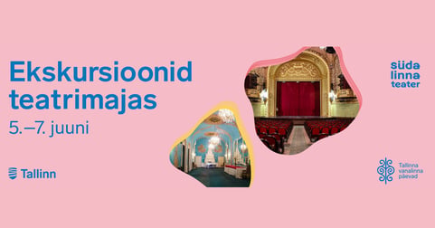 Ekskursioon teatrimajas (eesti keeles) / Экскурсия по театру / Südalinna Teater