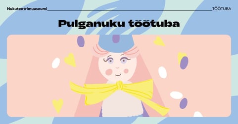 Pulganuku valmistamise töötuba