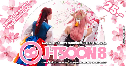 J-Tsoon 8 / Noorte- ja Aasia subkultuuride festival / 2-päeva pilet / 2-days ticket