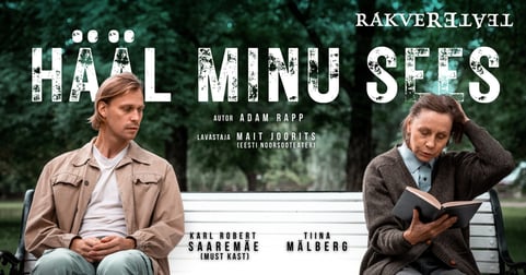 Hääl minu sees / Rakvere Teater