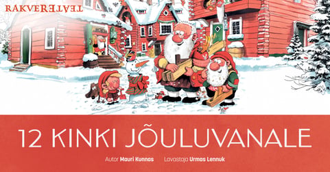 12 kinki jõuluvanale / Rakvere Teater