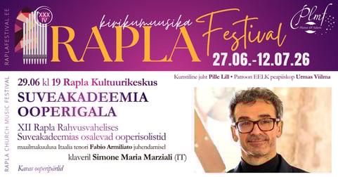 XXXIV Rapla Kirikumuusika Festivali ooperigala
