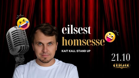Kait Kall stand-up: Eilsest Homsesse. Chicago 1933 elamusõhtud