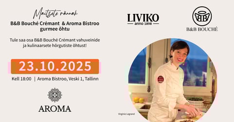B&B Bouché Crémant & Aroma Bistroo gurmeeõhtu